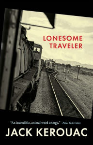 Title: Lonesome Traveler, Author: Jack Kerouac