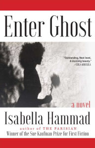 Title: Enter Ghost, Author: Isabella Hammad