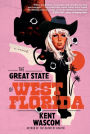 The Great State of West Florida: A Novel