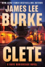 Clete: A Dave Robicheaux Novel