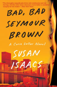 Title: Bad, Bad Seymour Brown, Author: Susan Isaacs