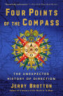 Four Points of the Compass: The Unexpected History of Direction