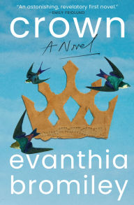 Title: Crown, Author: Evanthia Bromiley