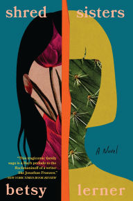 Title: Shred Sisters, Author: Betsy Lerner