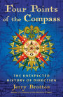 Four Points of the Compass: The Unexpected History of Direction