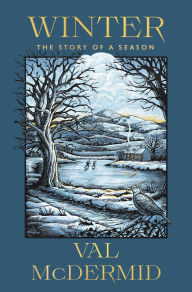 Title: Winter: The Story of a Season, Author: Val McDermid