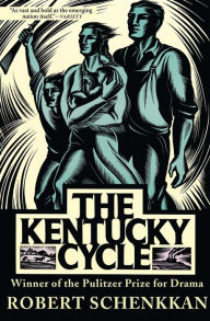 Title: The Kentucky Cycle, Author: Robert Schenkkan
