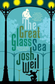 Title: The Great Glass Sea: A Novel, Author: Josh Weil