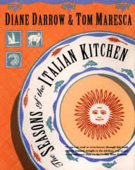 Title: The Seasons of the Italian Kitchen, Author: Diane Darrow