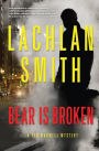 Bear Is Broken (Leo Maxwell Series #1)