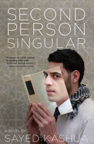 Title: Second Person Singular, Author: Sayed Kashua
