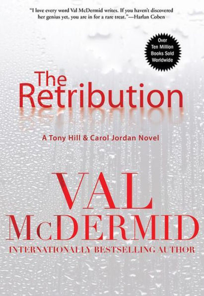 The Retribution (Tony Hill and Carol Jordan Series #7)