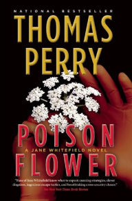 Title: Poison Flower (Jane Whitefield Series #7), Author: Thomas Perry
