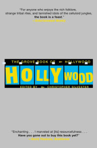 Title: The Grove Book of Hollywood, Author: Christopher Silvester