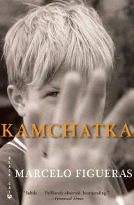 Title: Kamchatka, Author: Marcelo Figueras