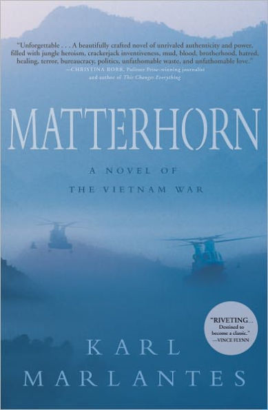 Matterhorn: A Novel of the Vietnam War