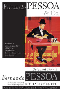 Title: Fernando Pessoa & Co.: Selected Poems, Author: Fernando Pessoa