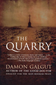 Title: The Quarry, Author: Damon Galgut