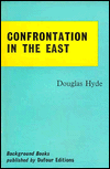 Confrontation in the East