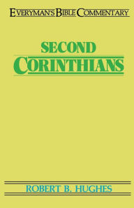 Title: Second Corinthians- Everyman's Bible Commentary, Author: Robert Hughes