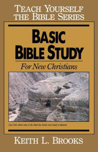 Title: Basic Bible Study: For New Christians, Author: Keith L. Brooks