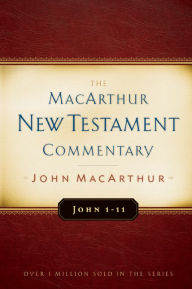 Title: John 1-11 MacArthur New Testament Commentary, Author: John MacArthur