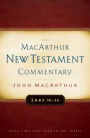 Luke 18-24 MacArthur New Testament Commentary