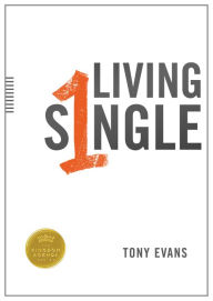 Title: Living Single, Author: Tony Evans