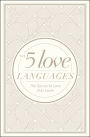 The 5 Love Languages Hardcover Special Edition: The Secret to Love That Lasts