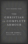 Alternative view 1 of Daily Readings from The Christian in Complete Armour: Daily Readings in Spiritual Warfare