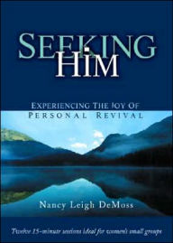 Seeking Him DVD Package: Experiencing the Joy of Personal Revival