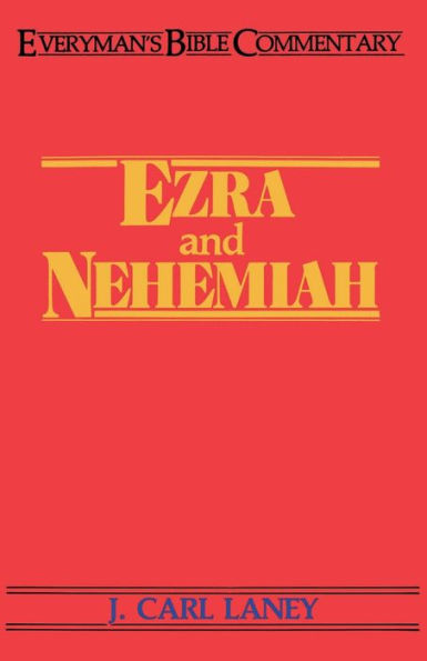 Ezra & Nehemiah- Everyman's Bible Commentary