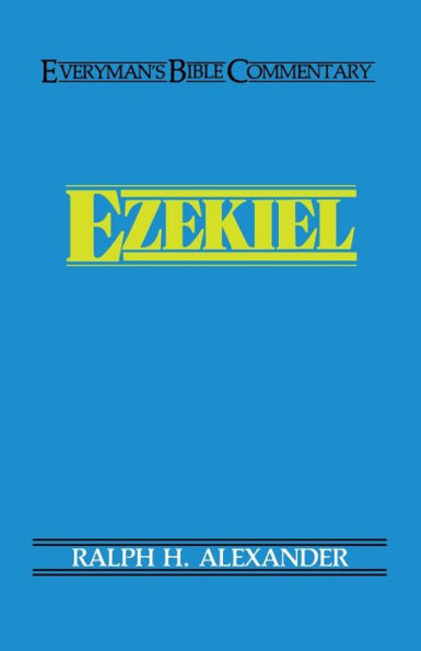 Ezekiel- Everyman's Bible Commentary