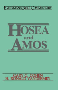 Title: Hosea & Amos- Everyman's Bible Commentary, Author: H Ronald Vandermey