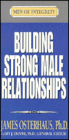 Building Strong Male Relationships