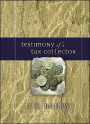Testimony of a Tax Collector