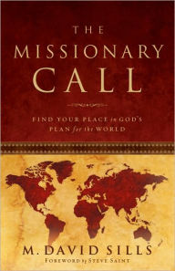 Missionary Call: Find Your Place in God's Plan for the World