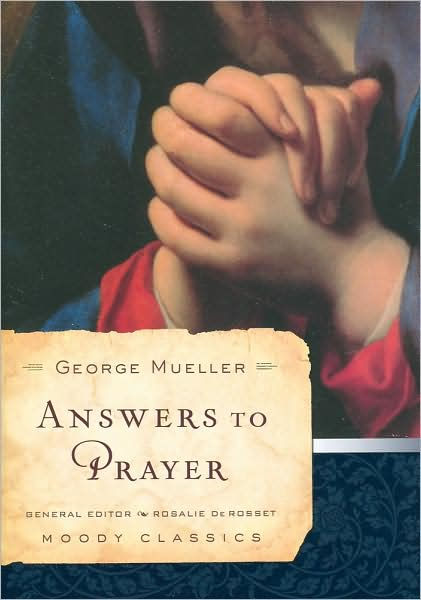 Answers To Prayer By George Mueller, Paperback | Barnes & Noble®