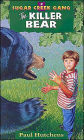 The Killer Bear (Sugar Creek Gang Series #2)