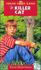 The Killer Cat (Sugar Creek Gang Series #23)