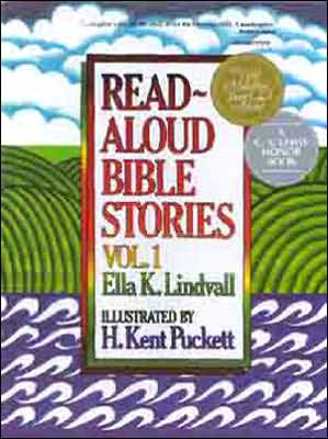 Read Aloud Bible Stories Volume 1