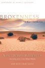 Brokenness: The Heart God Revives