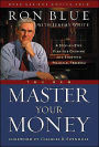 The New Master Your Money: A Step-by-Step Plan for Gaining and Enjoying Financial Freedom