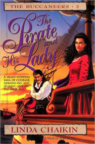 Title: The Pirate and His Lady: Buccaneers Series #2, Author: Linda Chaikin