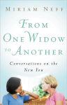 Alternative view 1 of From One Widow to Another: Conversations on the New You