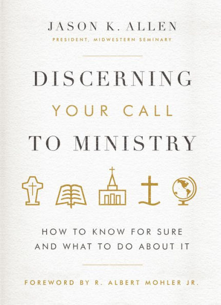 Discerning Your Call to Ministry: How to Know For Sure and What to Do About It