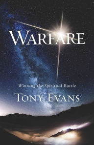 Title: Warfare: Winning the Spiritual Battle, Author: Tony Evans