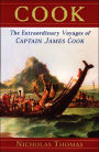 Cook: The Extraordinary Sea Voyages of Captain James Cook