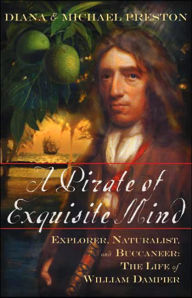 Pirate of Exquisite Mind: The Life of William Dampier