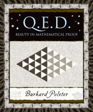 Title: Q.E.D.: Beauty in Mathematical Proof, Author: Burkard Polster